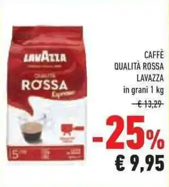 Conad Superstore CAFFÈ QUALITÀ ROSSA LAVAZZA in grani 1 kg offerta