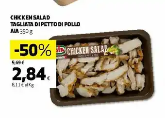 Ipercoop Aia Chicken Salad Tagliata di Petto di Pollo 350g offerta