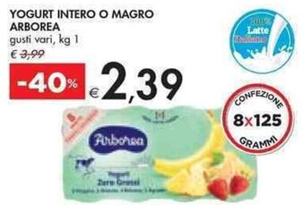 Bennet YOGURT INTERO O MAGRO ARBOREA gusti vari, kg 1 offerta