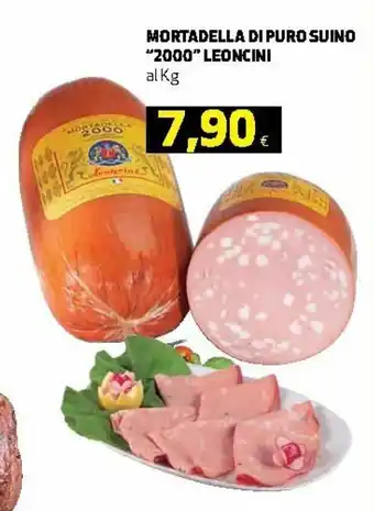 Ipercoop Leoncini Mortadella di Puro Suino "2000" offerta