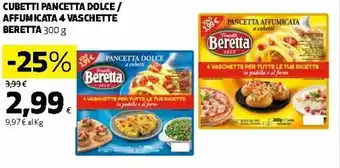 Ipercoop Beretta Pancetta Dolce/Affumicata 4 Vaschette Cubetti 300g offerta