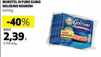 Ipercoop Negroni Golosino Wurstel di Puro Suino 5x100g offerta