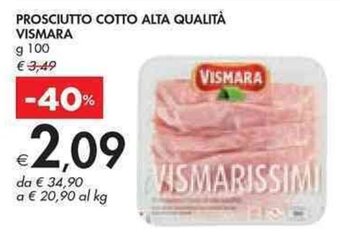 Bennet PROSCIUTTO COTTO ALTA QUALITÀ VISMARA g 100 offerta