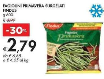 Bennet FAGIOLINI PRIMAVERA SURGELATI FINDUS g 600 offerta