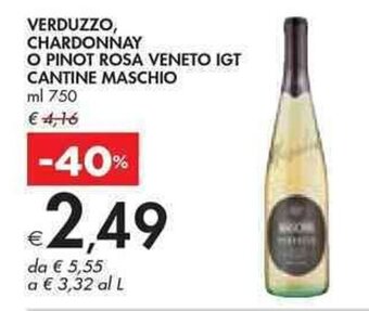Bennet VERDUZZO, CHARDONNAY O PINOT ROSA VENETO IGT CANTINE MASCHIO ml 750 offerta