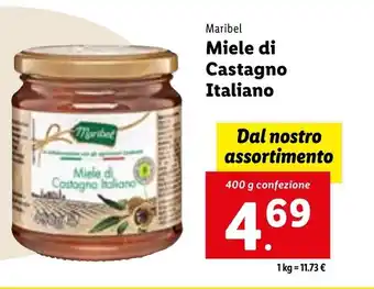 Lidl Maribel Miele di Castagno Italiano 400 g confezione offerta