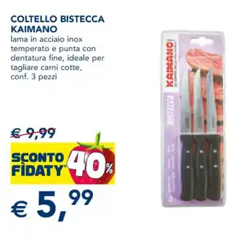 Esselunga COLTELLO BISTECCA KAIMANO offerta
