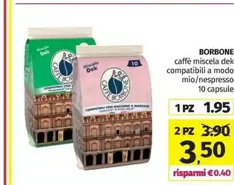 Pam Caffe borbone Caffe Miscella Dek offerta