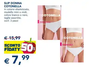 Esselunga SLIP DONNA COTONELLA offerta