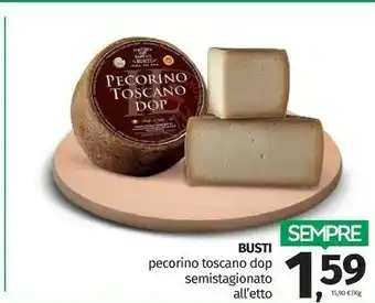 Pam Busti Pecorino Toscano Dop offerta