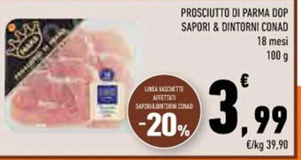 Conad PROSCIUTTO DI PARMA DOP SAPORI & DINTORNI CONAD 18 mesi 100g offerta