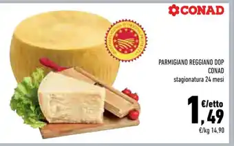 Conad PARMIGIANO REGGIANO DOP CONAD stagionatura 24 mesi offerta