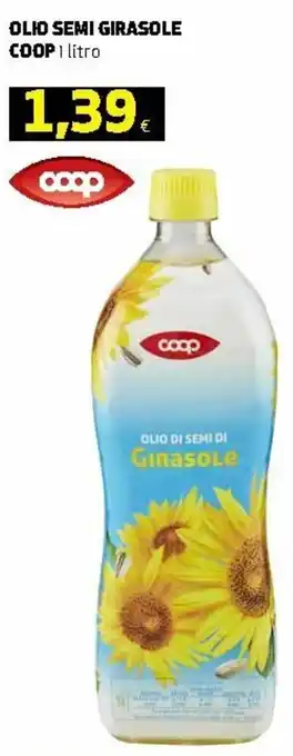 Ipercoop Coop Olio Semi Girasole 1 litro offerta