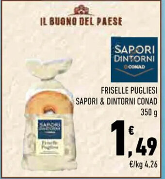Conad FRISELLE PUGLIESI SAPORI & DINTORNI CONAD 350 g offerta
