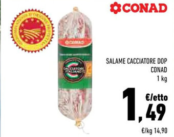 Conad SALAME CACCIATORE DOP CONAD 1 kg offerta