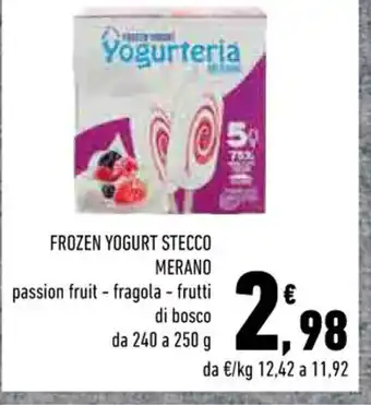 Conad FROZEN YOGURT STECCO MERANO passion fruit - fragola - frutti di bosco da 240 a 250 g offerta
