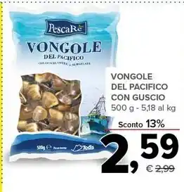 Todis Pescare vongole del pacifico con guscio offerta