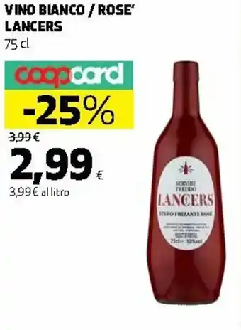 Ipercoop Lancers Bianco / Rosé Vino 75cl offerta