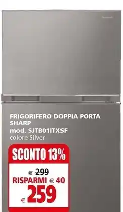 Il Gigante Sharp frigorifero doppia porta sjtb01itxsf offerta