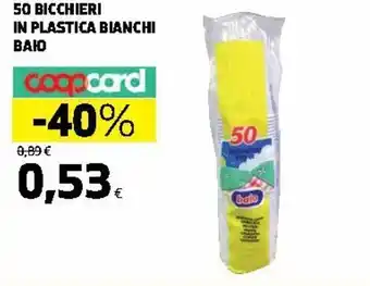 Ipercoop Baio 50 Bicchieri in Plastica Bianchi offerta