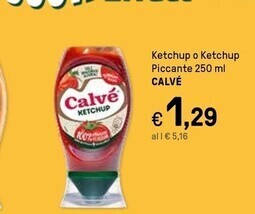 Iper La Grande Calvè ketchup o ketchup piccante offerta