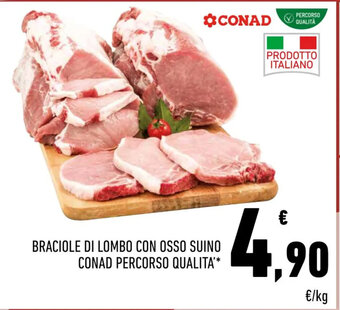 Conad BRACIOLE DI LOMBO CON OSSO SUINO CONAD PERCORSO QUALITA'* offerta
