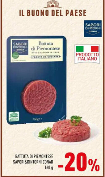 Conad BATTUTA DI PIEMONTESE SAPORI&DINTORNI CONAD 160g offerta