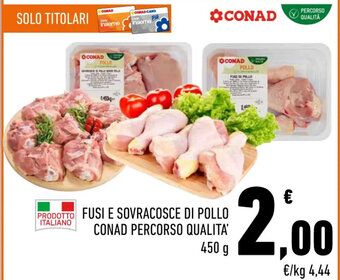 Conad FUSI E SOVRACOSCE DI POLLO CONAD PERCORSO QUALITA' 450 g offerta