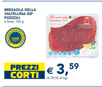 Esselunga BRESAOLA DELLA VALTELLINA IGP POZZOLI a fette, 120 g offerta