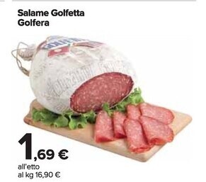 Carrefour Market Golfera salame golfetta offerta