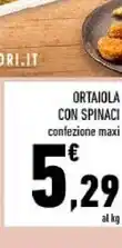 Conad Ortaiola con spinaci offerta