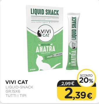 Arcaplanet Vivi cat - liquid- snack gr.15x6 tutti i tipi offerta