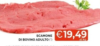 Mercatò Scamone di bovino adulto offerta