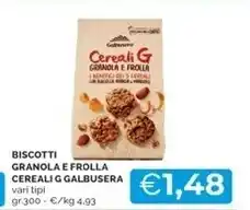 Mercatò Galbusera biscotti granola e frolla cereali offerta