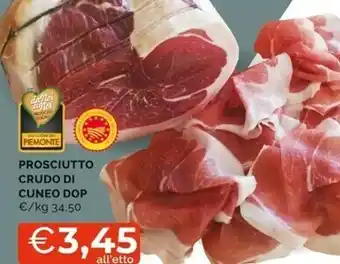 Mercatò Prosciutto crudo di cuneo dop offerta