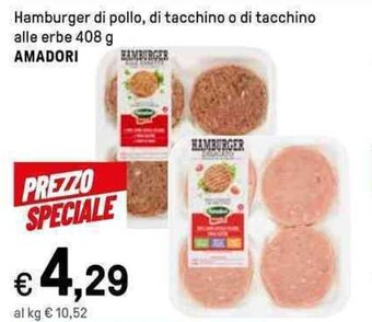 Iper La Grande Hamburger di pollo, di tacchino o di tacchino alle erbe 408 g AMADORI offerta