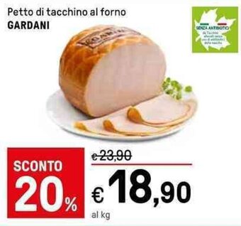 Iper La Grande Petto di tacchino al forno GARDANI offerta