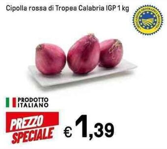 Iper La Grande Cipolla rossa di Tropea Calabria IGP 1 kg offerta