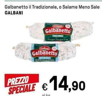 Iper La Grande Galbanetto il Tradizionale, o Salame Meno Sale GALBANI offerta