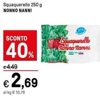 Iper La Grande Squaquerello 250 g NONNO NANNI offerta