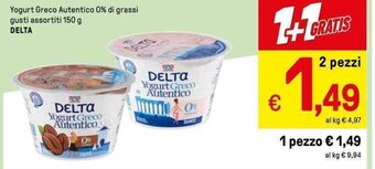 Iper La Grande Yogurt Greco Autentico 0% di grassi gusti assortiti 150 g DELTA offerta