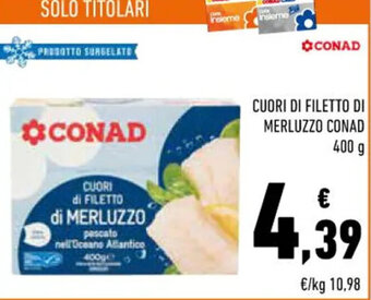 Conad CUORI DI FILETTO DI MERLUZZO CONAD 400 g offerta