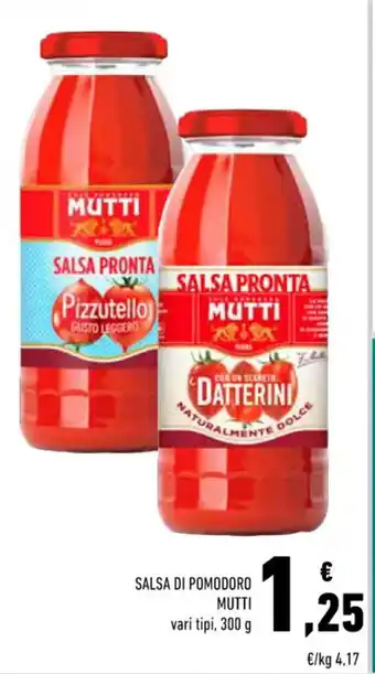 Conad SALSA DI POMODORO MUTTI  vari tipi, 300 g offerta