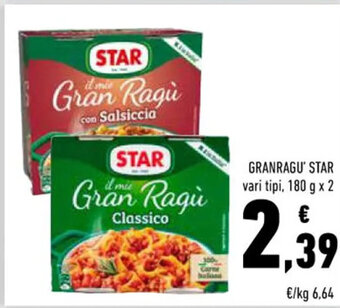 Conad GRANRAGU' STAR vari tipi, 180 g x 2 offerta