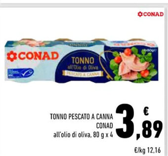 Conad TONNO PESCATO A CANNA CONAD all'olio di oliva, 80 g x 4 offerta