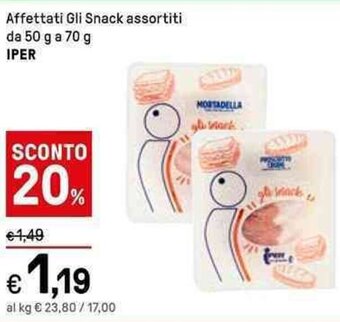 Iper La Grande Affettati Gli Snack assortiti da 50 g a 70 g IPER offerta