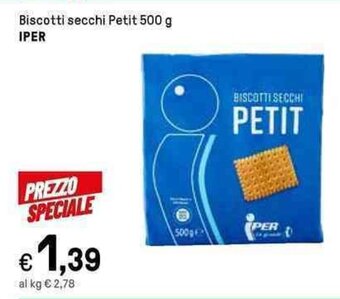 Biscotti secchi Petit 500 g IPER