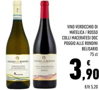 Conad VINO VERDICCHIO DI MATELICA / ROSSO COLLI MACERATESI DOC POGGIO ALLE RONDINI BELISARIO 75 cl offerta