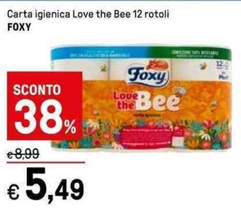 Iper La Grande Carta igienica Love the Bee 12 rotoli FOXY offerta