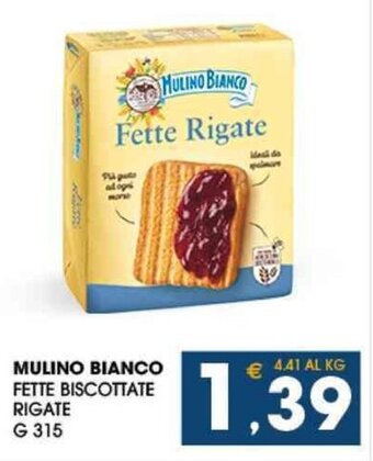 SeBón Supermercati MULINO BIANCO FETTE BISCOTTATE RIGATE G 315 offerta